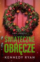 Świąteczne obręcze. Autor: Ryan Kennedy. SmakLiter.pl Okładka książki Świąteczne obręcze