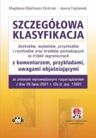 Szczegółowa klasyfikacja dochodów wydatków przychodów i rozchodów. Autor: Majdrowicz-Dmitrzak Magdalena, Frąckowiak Joanna. SmakLiter.pl Okładka książki Szczegółowa klasyfikacja dochodów wydatków przychodów i rozchodów