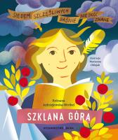 Szklana Góra. Autor: Roksana Jędrzejewska-Wróbel. SmakLiter.pl Okładka książki Szklana Góra