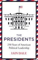 The Presidents. Autor: Dale Iain. SmakLiter.pl Okładka książki The Presidents