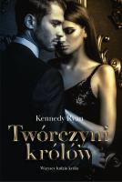Twórczyni Królów. Autor: Ryan Kennedy. SmakLiter.pl Okładka książki Twórczyni Królów