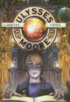 Ulysses Moore  9 Labirynt cienia w.2011. Autor: Baccalario Pierdomenico. SmakLiter.pl Okładka książki Ulysses Moore  9 Labirynt cienia w.2011