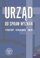 Okładka książki Urząd do spraw Wyznań - struktury, działalność, ludzie