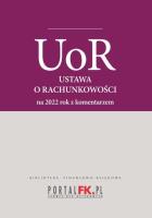 Ustawa o rachunkowości 2022 Tekst ujednolicony z komentarzem eksperta do zmian. Autor: Trzpioła Katarzyna. SmakLiter.pl Okładka książki Ustawa o rachunkowości 2022 Tekst ujednolicony z komentarzem eksperta do zmian