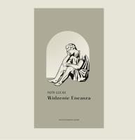 Widzenie Eneasza. Autor: Piotr Gociek. SmakLiter.pl Okładka książki Widzenie Eneasza