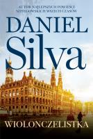 Wiolonczelistka. Autor: Silva Daniel, Ginalski Robert. SmakLiter.pl Okładka książki Wiolonczelistka
