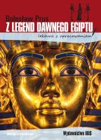 Z legend dawnego Egiptu. Lektura z opracowaniem. Autor: Prus Bolesław. SmakLiter.pl Okładka książki Z legend dawnego Egiptu. Lektura z opracowaniem
