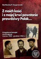 Okładka książki Z moich kości i z mojej krwi powstanie prawdziwy..