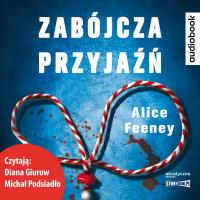 Okładka książki Zabójcza przyjaźń audiobook