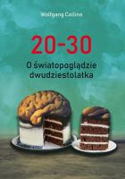 Okładka książki 20-30. O światopoglądzie dwudziestolatka