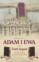 Adam i Ewa, czyli Tutti kaput. Autor: ANONIMUS. SmakLiter.pl Okładka książki Adam i Ewa, czyli Tutti kaput
