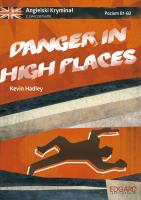 Angielski Kryminał z ćw. Danger in High Places. Autor: Kevin Hadley. SmakLiter.pl Okładka książki Angielski Kryminał z ćw. Danger in High Places