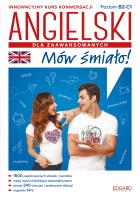 Angielski. Mów śmiało dla zaawansowanych. Autor: Katarzyna Wiśniewska. SmakLiter.pl Okładka książki Angielski. Mów śmiało dla zaawansowanych
