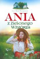 Ania z Zielonego Wzgórza. Autor: Montgomery Lucy Maud. SmakLiter.pl Okładka książki Ania z Zielonego Wzgórza