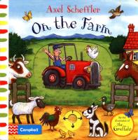 Axel Scheffler On the Farm. Autor: Scheffler Axel. SmakLiter.pl Okładka książki Axel Scheffler On the Farm