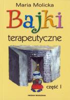 Bajki terapeutyczne. Autor: Maria Molicka. SmakLiter.pl Okładka książki Bajki terapeutyczne