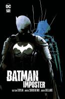 Batman Imposter. Autor: Mattson Tomlin, Sorrentino Andrea, Tomasz Sidorkiewicz. SmakLiter.pl Okładka książki Batman Imposter