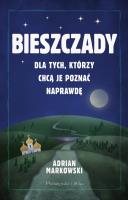 Bieszczady. Dla tych, którzy chcą je poznać. Autor: Markowski Adrian. SmakLiter.pl Okładka książki Bieszczady. Dla tych, którzy chcą je poznać