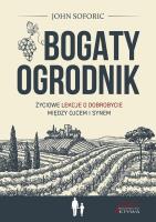 Bogaty ogrodnik. Autor: John Soforic. SmakLiter.pl Okładka książki Bogaty ogrodnik