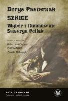 Borys Pasternak. Szkice. Autor: Gędas Katarzyna, Mitzner Piotr, Żaneta Nalewajk (red.). SmakLiter.pl Okładka książki Borys Pasternak. Szkice