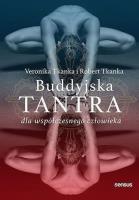 Buddyjska tantra dla współczesnego człowieka. Autor: Robert Tkanka, Veronika Tkanka. SmakLiter.pl Okładka książki Buddyjska tantra dla współczesnego człowieka
