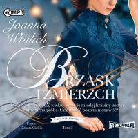 CD MP3 Brzask i zmierzch. Trylogia lwowska. Tom 3. Autor: Joanna Wtulich. SmakLiter.pl Okładka książki CD MP3 Brzask i zmierzch. Trylogia lwowska. Tom 3