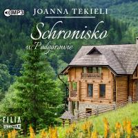 CD MP3 Schronisko w Podgórowie. Autor: Joanna Tekieli. SmakLiter.pl Okładka książki CD MP3 Schronisko w Podgórowie