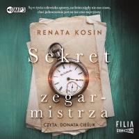 CD MP3 Sekret zegarmistrza. Autor: Kosin Renata. SmakLiter.pl Okładka książki CD MP3 Sekret zegarmistrza