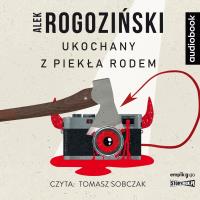 CD MP3 Ukochany z piekła rodem. Autor: Alek Rogoziński. SmakLiter.pl Okładka książki CD MP3 Ukochany z piekła rodem