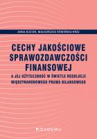 Cechy jakościowe sprawozdawczości finansowej... Autor: Kuzior Anna, Małgorzata Rówińska-Kral. SmakLiter.pl Okładka książki Cechy jakościowe sprawozdawczości finansowej..