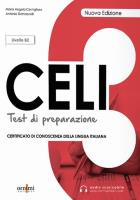 CELI 3 B2 testy przygotowujące do egzaminu z włoskiego + audio online. Autor: Damascelli Antonio, Cernigliano Maria Angela. SmakLiter.pl Okładka książki CELI 3 B2 testy przygotowujące do egzaminu z włoskiego + audio online