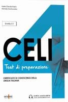 CELI 4 C1 testy przygotowujące do egzaminu z włoskiego + audio online. Autor: Pierini Maria Claudia, Mantouvalos Michele. SmakLiter.pl Okładka książki CELI 4 C1 testy przygotowujące do egzaminu z włoskiego + audio online