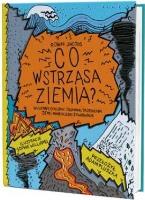 Co wstrząsa ziemią?. Autor: Robin Jacobs. SmakLiter.pl Okładka książki Co wstrząsa ziemią?