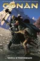 Conan. Groza w podziemiach T.5. Autor: Opracowanie zbiorowe. SmakLiter.pl Okładka książki Conan. Groza w podziemiach T.5