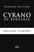 Cyrano de Bergerac. Autor: Rostand Edmond. SmakLiter.pl Okładka książki Cyrano de Bergerac