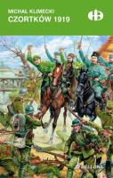 Czortków 1919. Autor: Klimecki Michał. SmakLiter.pl Okładka książki Czortków 1919