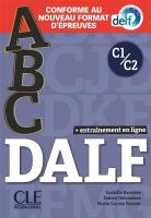 DALF  C1/C2 podręcznik + CD + zawartość online ed. 2021. Autor: Barriere Isabelle, Delcambre Fabien, Parizet Marie-Louise. SmakLiter.pl Okładka książki DALF  C1/C2 podręcznik + CD + zawartość online ed. 2021