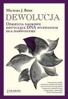 Dewolucja. Odkrycia naukowe dotyczące DNA TW. Autor: Michael J. Behe. SmakLiter.pl Okładka książki Dewolucja. Odkrycia naukowe dotyczące DNA TW