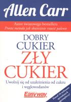 Dobry cukier zły cukier. Autor: Allen Carr. SmakLiter.pl Okładka książki Dobry cukier zły cukier