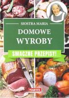 Okładka książki Domowe wyroby. Smaczne przepisy