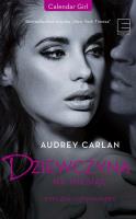 Dziewczyna na miesiąc Styczeń - luty - marzec - uszkodzone. Autor: Audrey Carlan. SmakLiter.pl Okładka książki Dziewczyna na miesiąc Styczeń - luty - marzec - uszkodzone