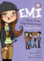 Emi i Tajny Klub Superdziewczyn 5 Źrebaki i. Autor: Agnieszka Mielech. SmakLiter.pl Okładka książki Emi i Tajny Klub Superdziewczyn 5 Źrebaki i