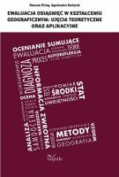 Ewaluacja osiągnięć w kształceniu geograficznym. Autor: Danuta Piróg, Agnieszka Świętek. SmakLiter.pl Okładka książki Ewaluacja osiągnięć w kształceniu geograficznym