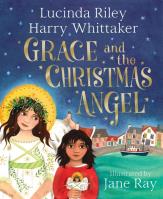 Grace and the Christmas Angel. Autor: Riley Lucinda, Whittaker Harry. SmakLiter.pl Okładka książki Grace and the Christmas Angel