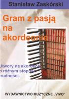 Okładka książki Gram z pasją na akordeonie
