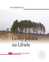 Okładka książki Groby polskie na Litwie.