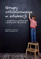 Opakowanie Grupy zróżnicowane w edukacji z perspektywy pedagogiki i pedagogiki specjalnej
