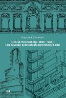 Okładka książki Henryk Hirszenberg (1885-1955) i środowisko żydowskich architektów Łodzi