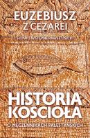 Okładka książki Historia Kościoła. O męczennikach palestyńskich