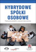 Hybrydowe spółki osobowe. Autor: Koralewski Michał. SmakLiter.pl Okładka książki Hybrydowe spółki osobowe